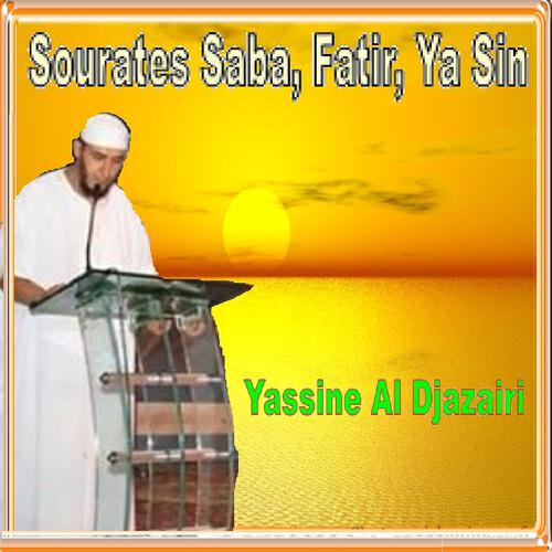 Yassine Al Djazairi - Sourate Fatir (Warsh)