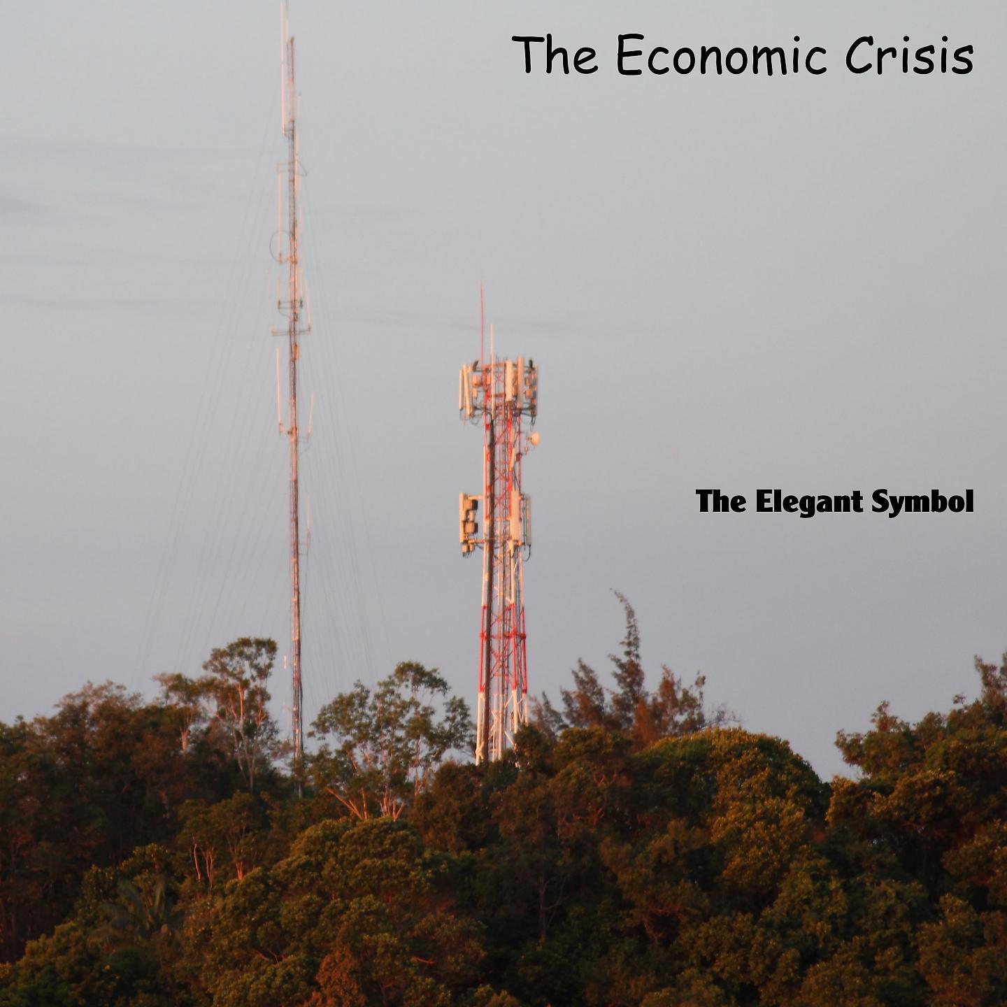 Постер альбома The Economic Crisis