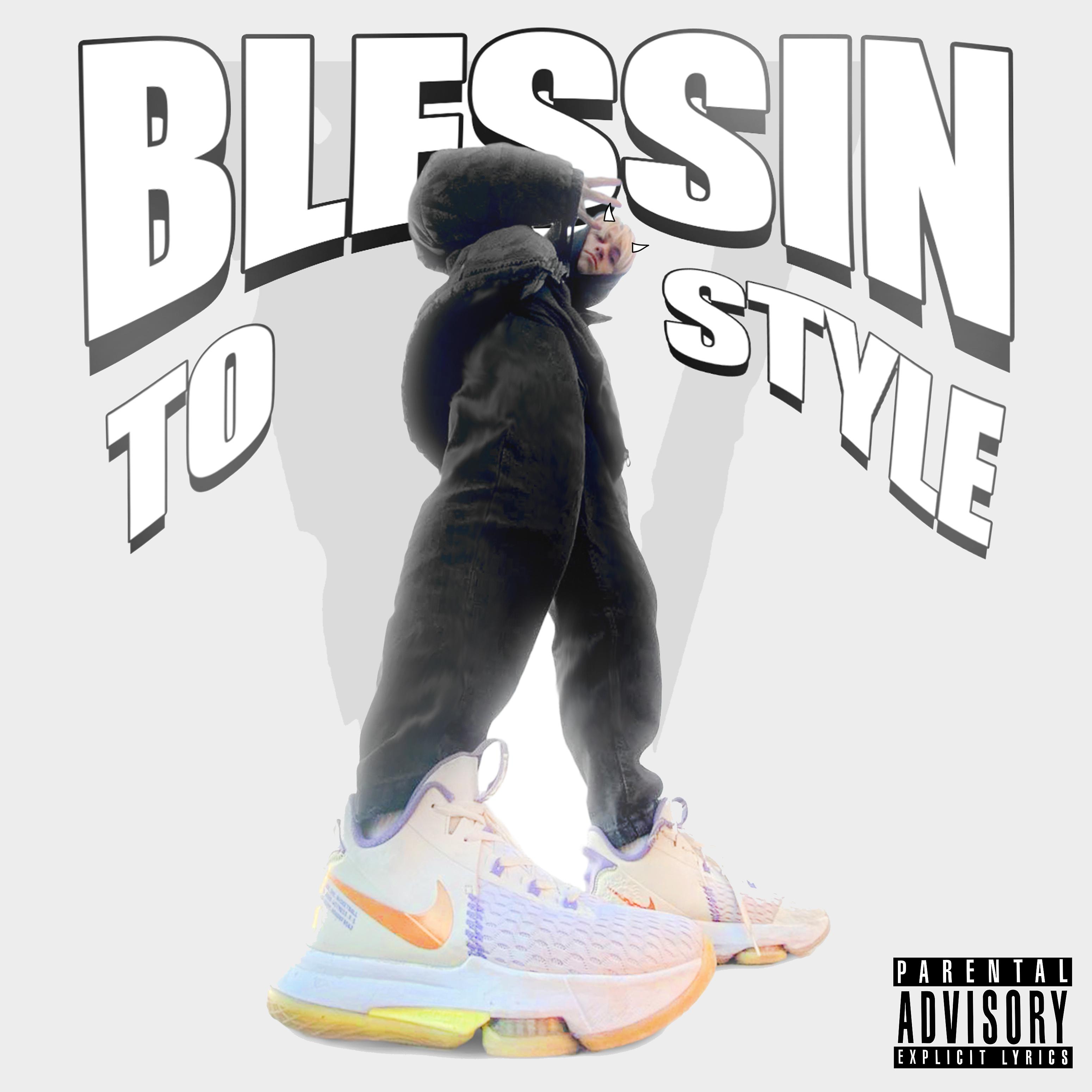Постер альбома Blessin To Style
