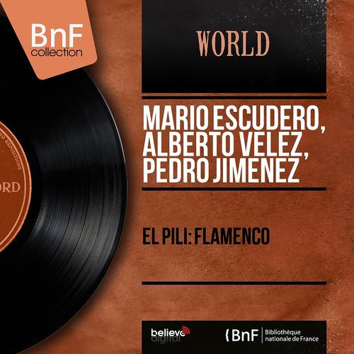 Постер альбома El Pili: Flamenco (Mono Version)