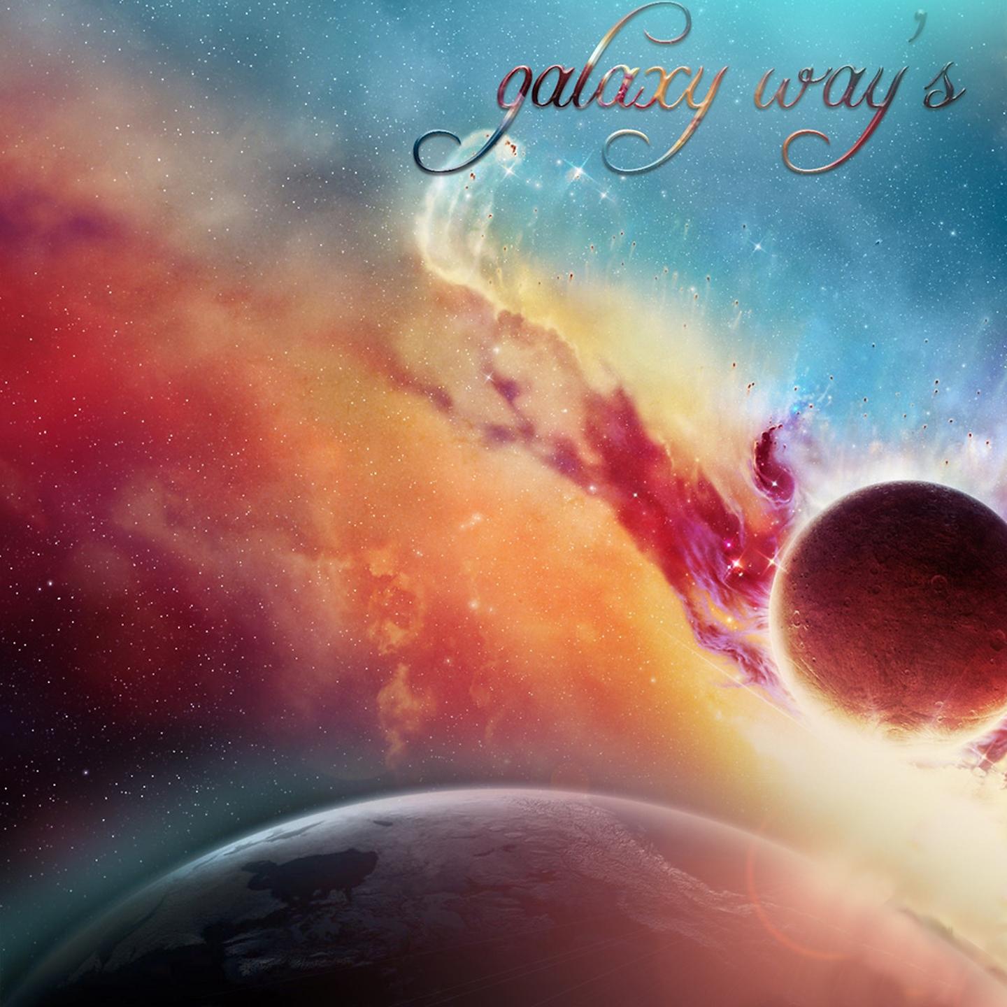 Постер альбома Galaxy Way's