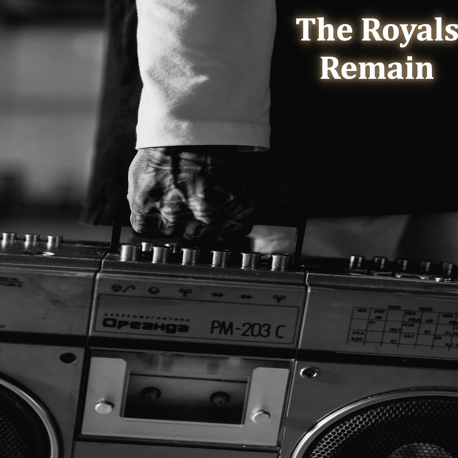 Постер альбома The Royals Remain (feat. Instrumental Rap Hip Hop)