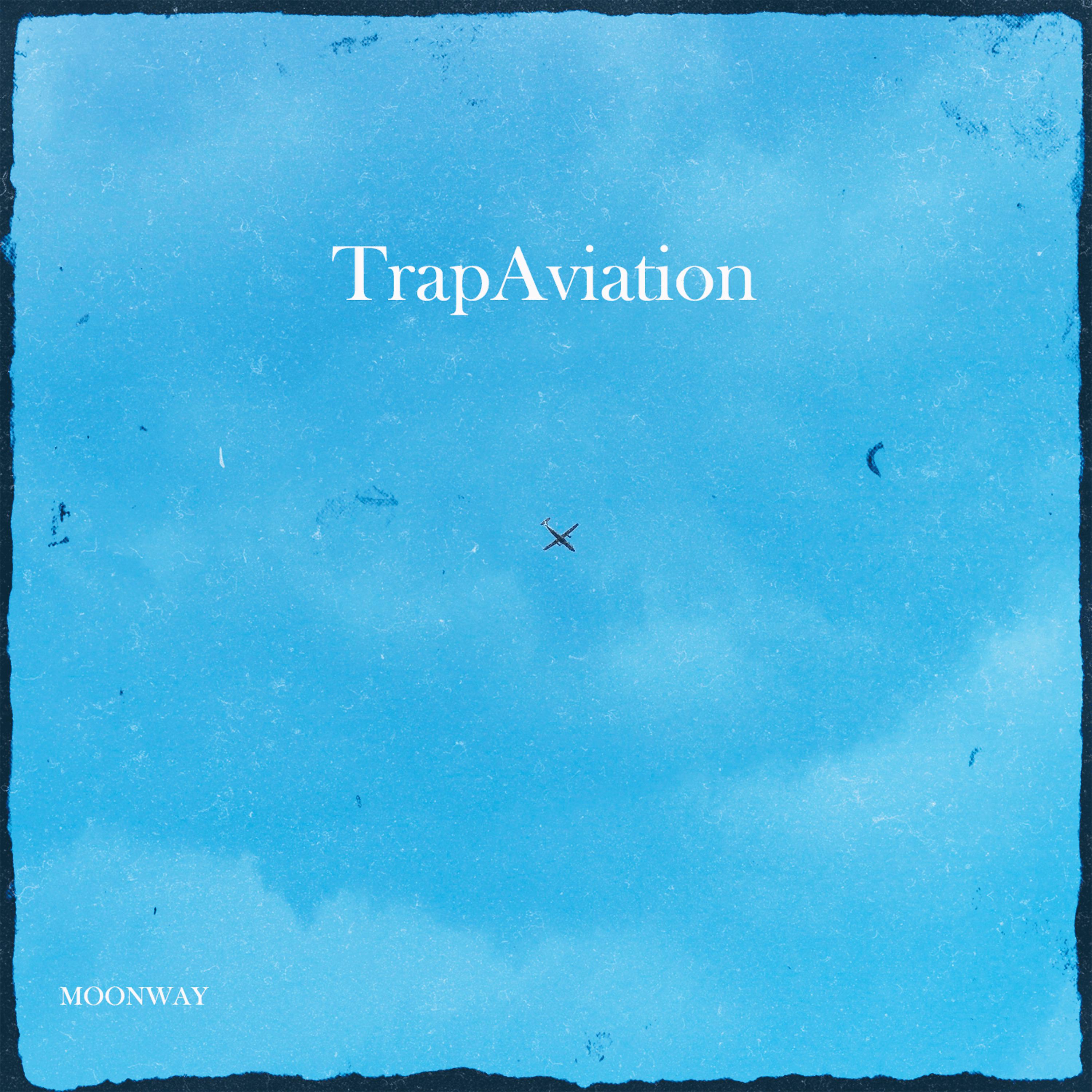 Постер альбома TrapAviation