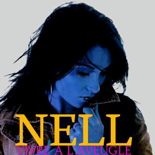 NELL - Vivre à l'aveugle (Instrumental)