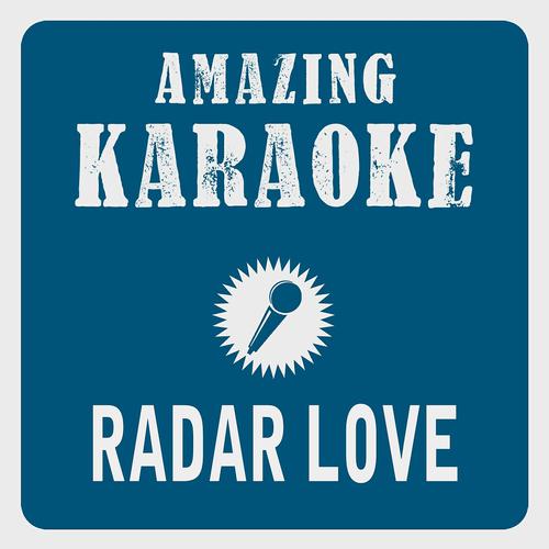 Clara Oaks - Radar Love (Maxi Version) [Karaoke Version] (Originally Performed By Golden Earring)