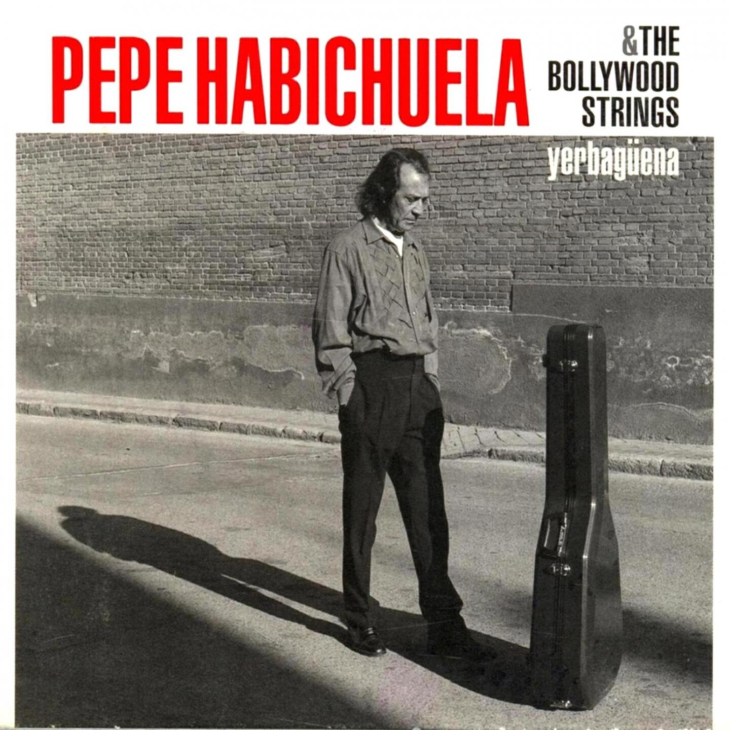 Pepe Habichuela & The Bollywood Strings - Yerbagüena (Occidente)