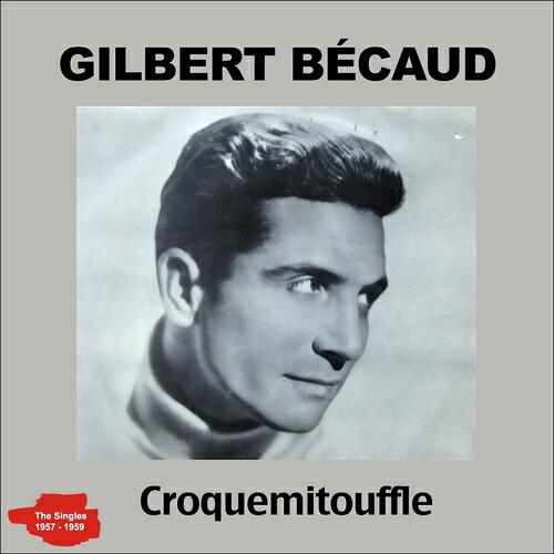 Gilbert Becaud - Si je pouvais revivre un jour ma vie