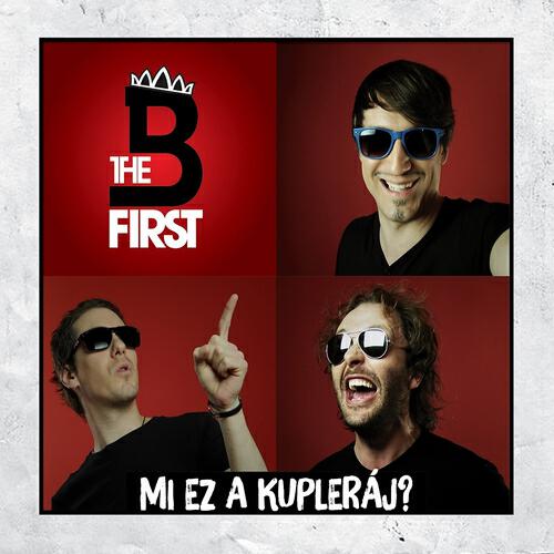 B the First - Ez Így Jó!