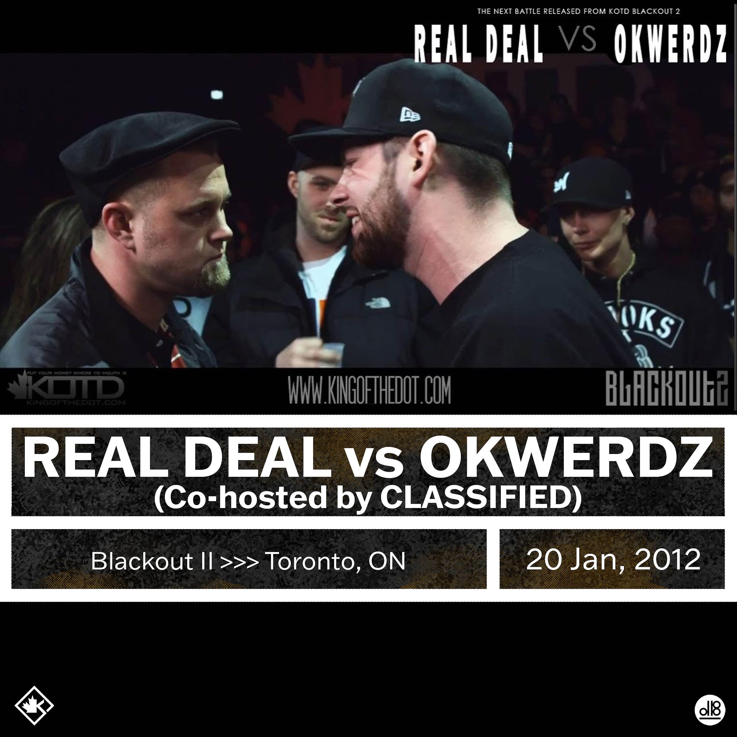 King Of The Dot - Round 3 - Okwerdz - Real Deal vs Okwerdz (Co-hosted by CLASSIFIED)