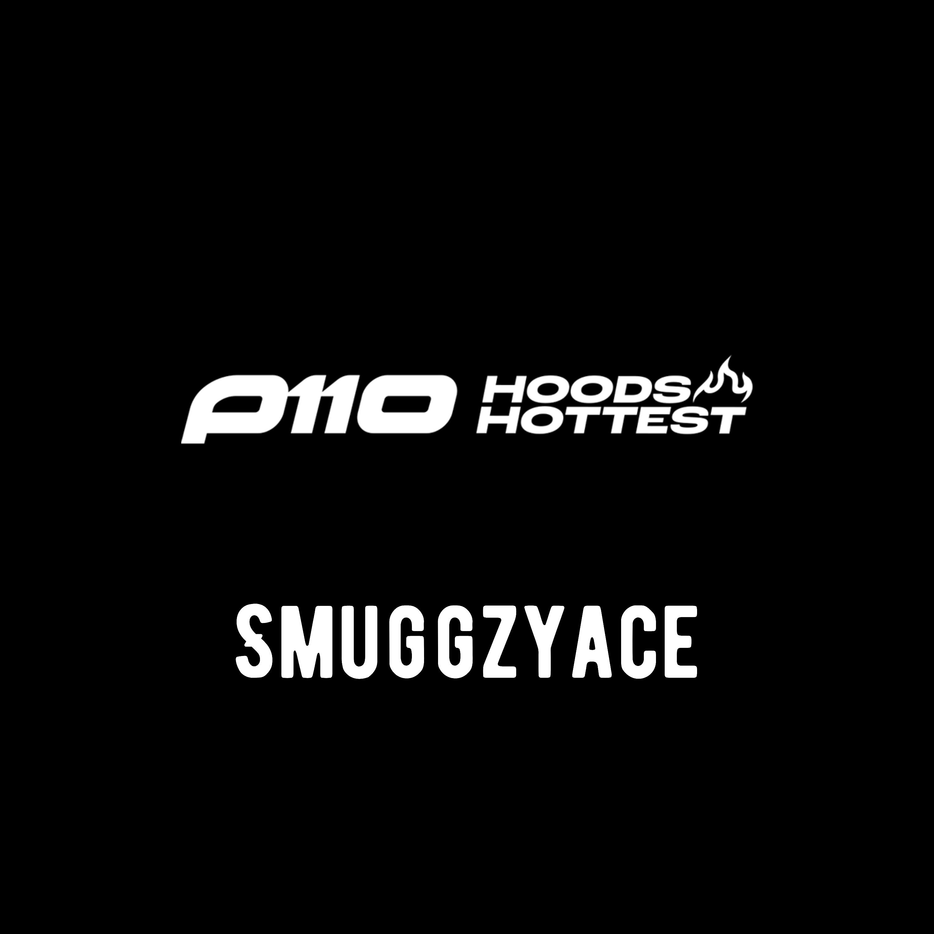 Постер альбома SmuggzyAce Hoods Hottest