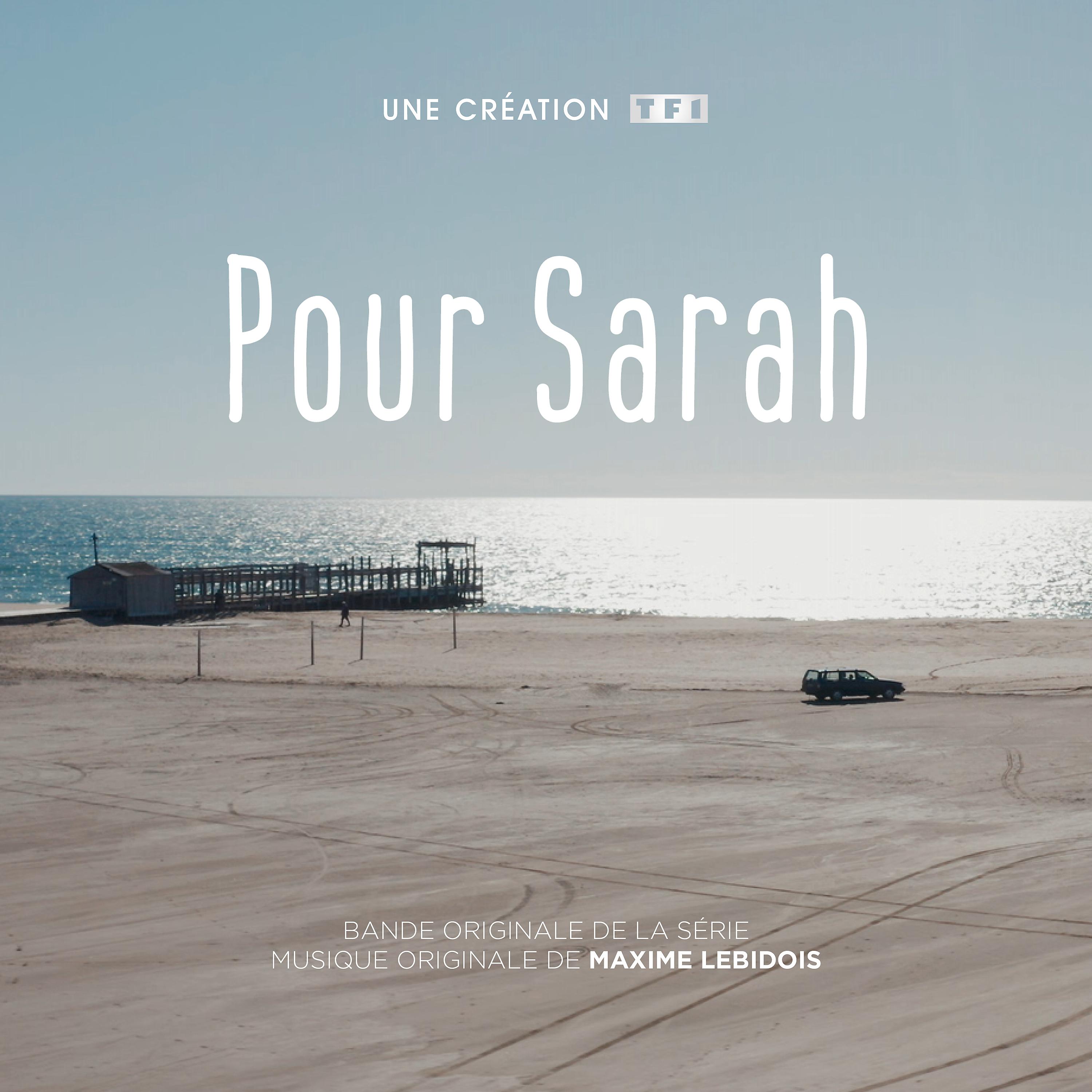 Постер альбома Pour Sarah (Bande originale de la série télévisée)