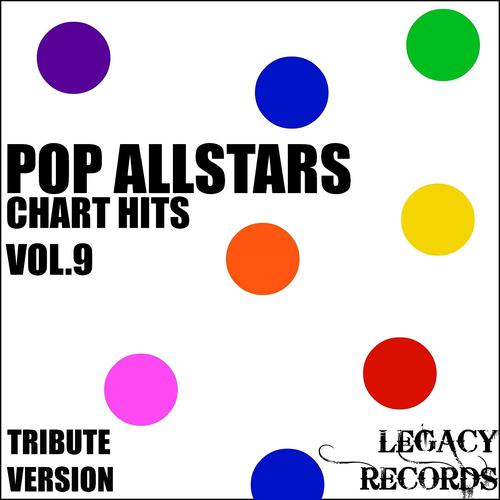 Постер альбома Pop AllStars - Chart Hits, Vol. 9
