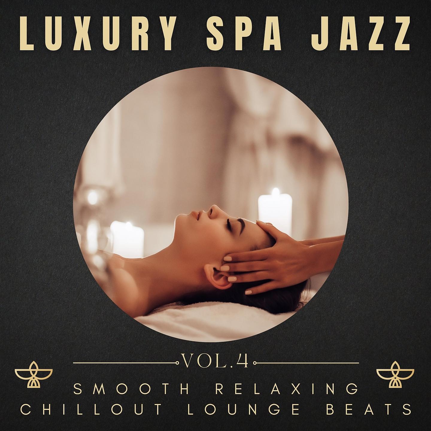Постер альбома Luxury Spa Jazz, Vol.4