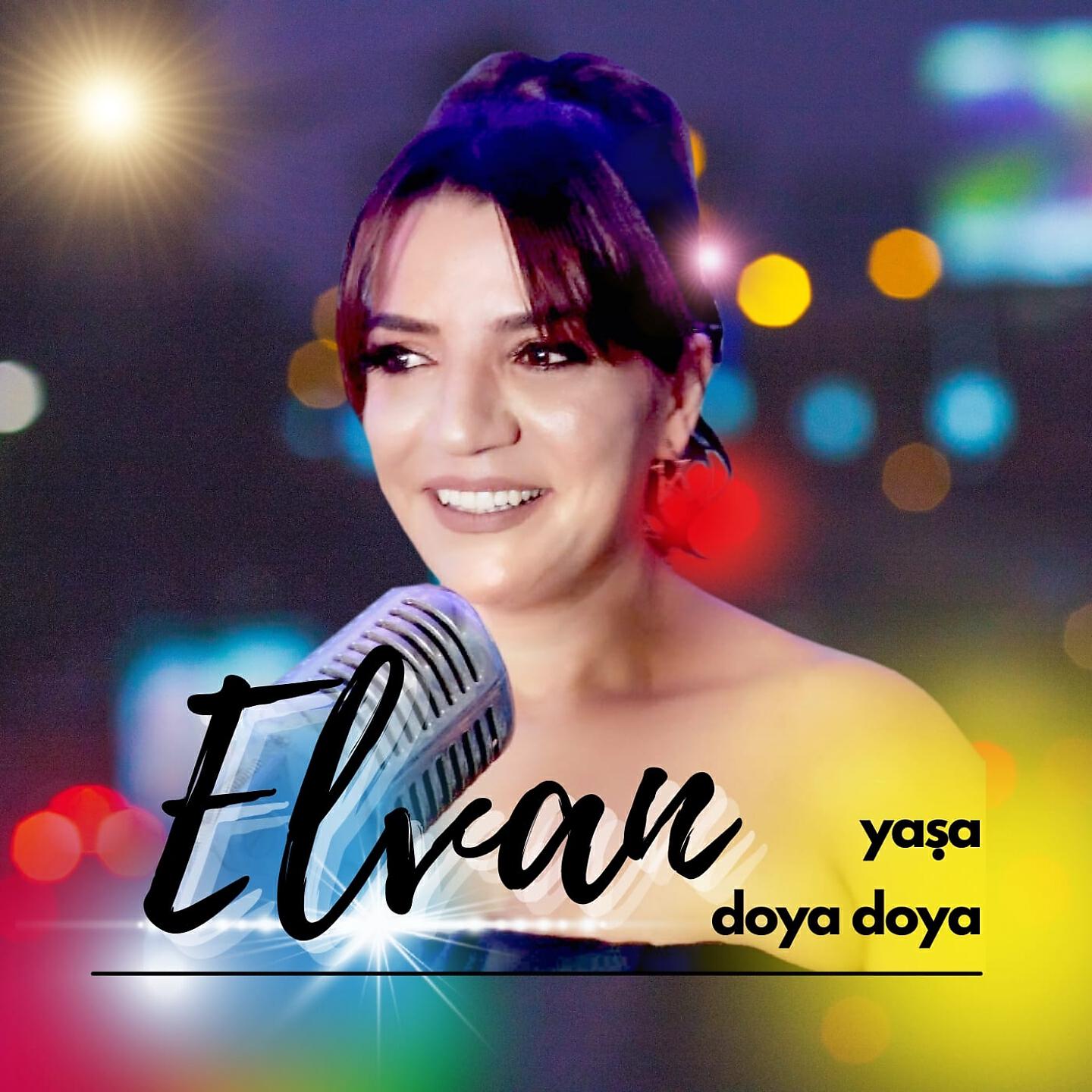 Elvan - Yaşa Doya Doya