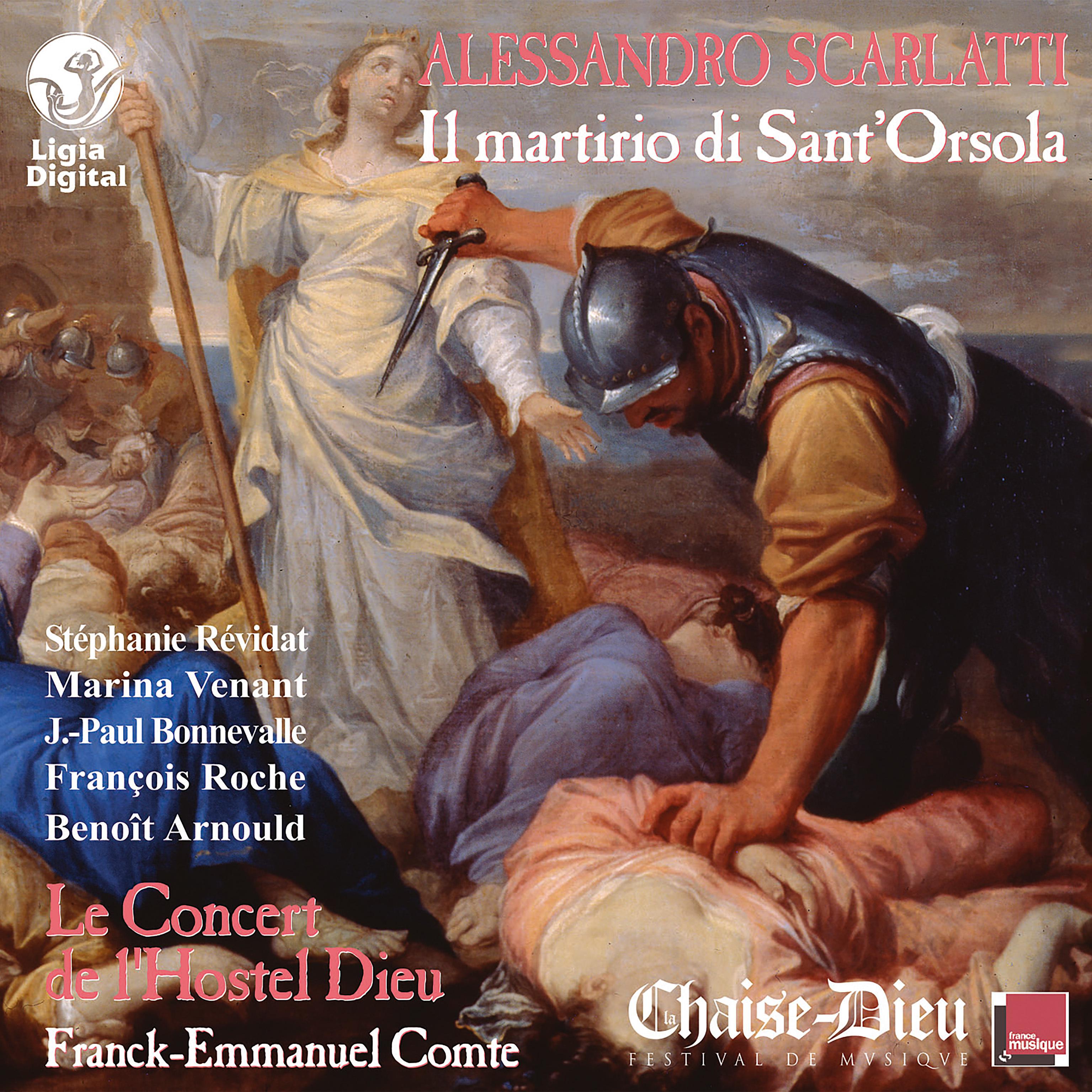 Постер альбома Scarlatti : Il martirio di Sant'Orsola, IAS 191