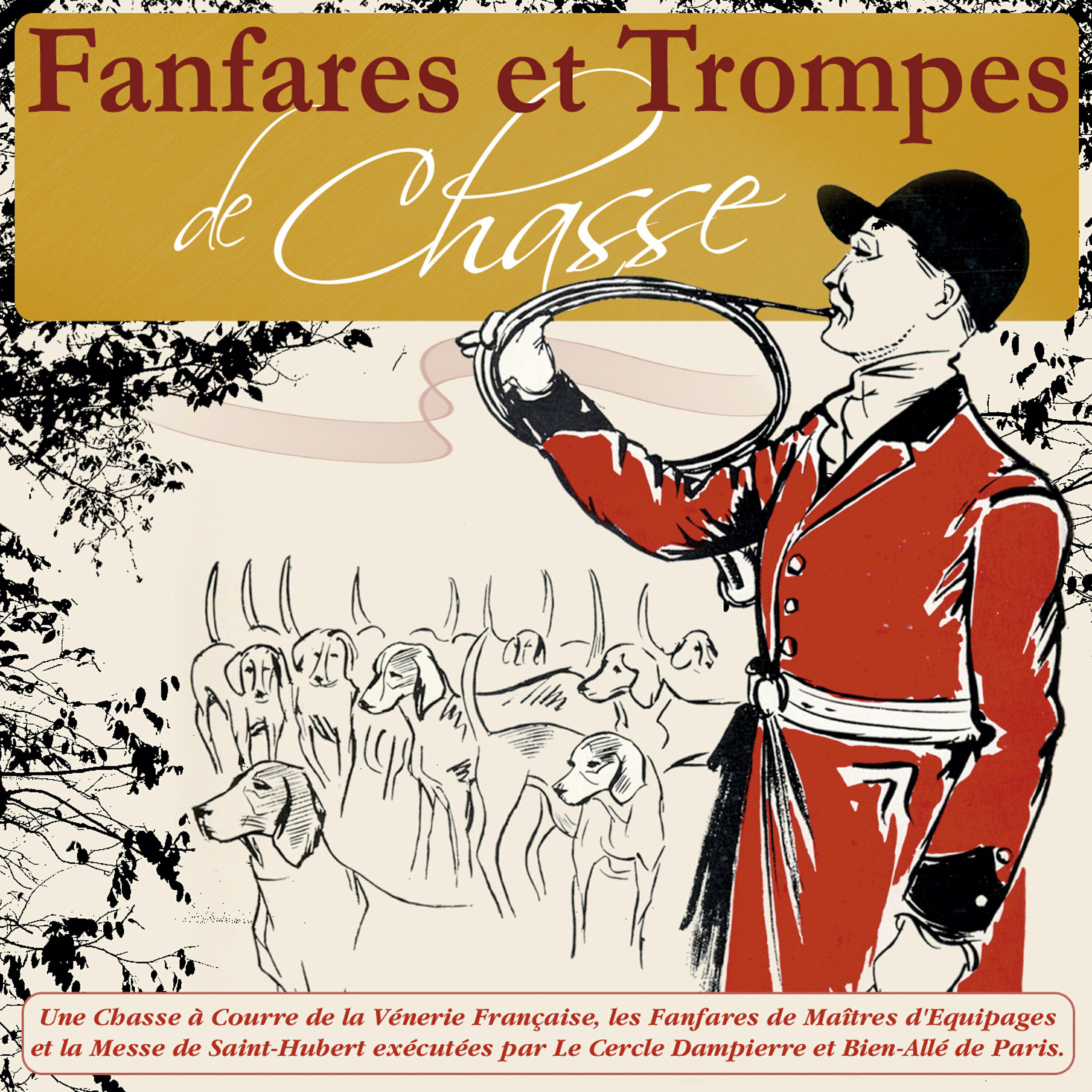 Le Cercle Dampierre et Bien-Allé de Paris - Messe de Saint-Hubert: Angelus