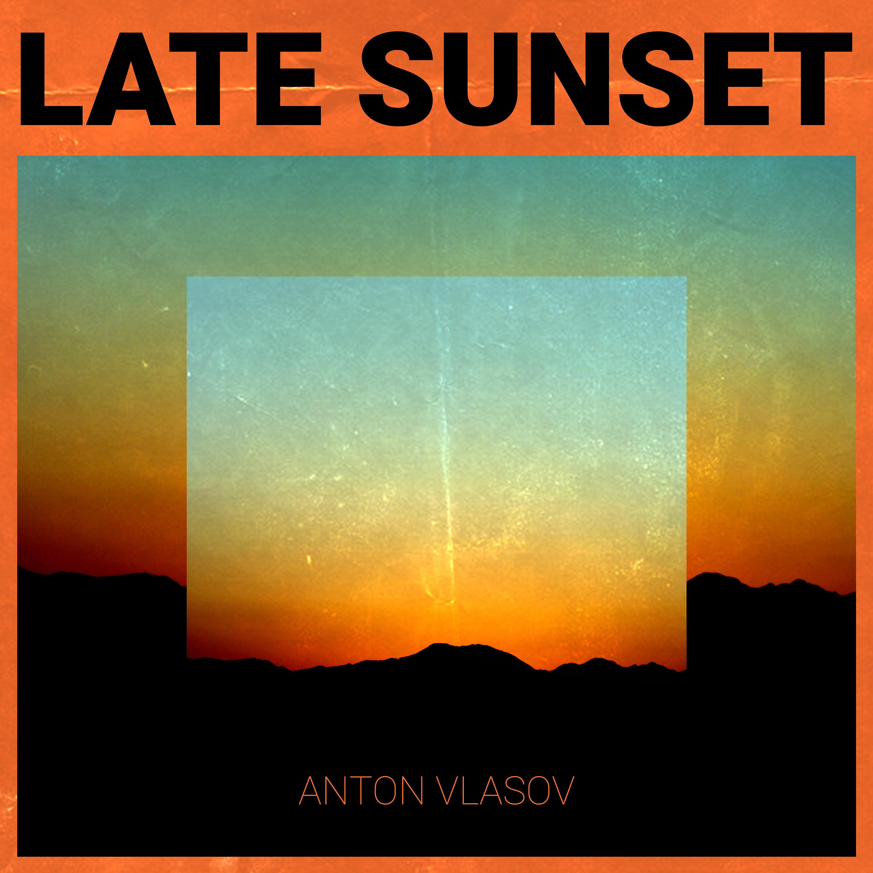 Постер альбома Late Sunset