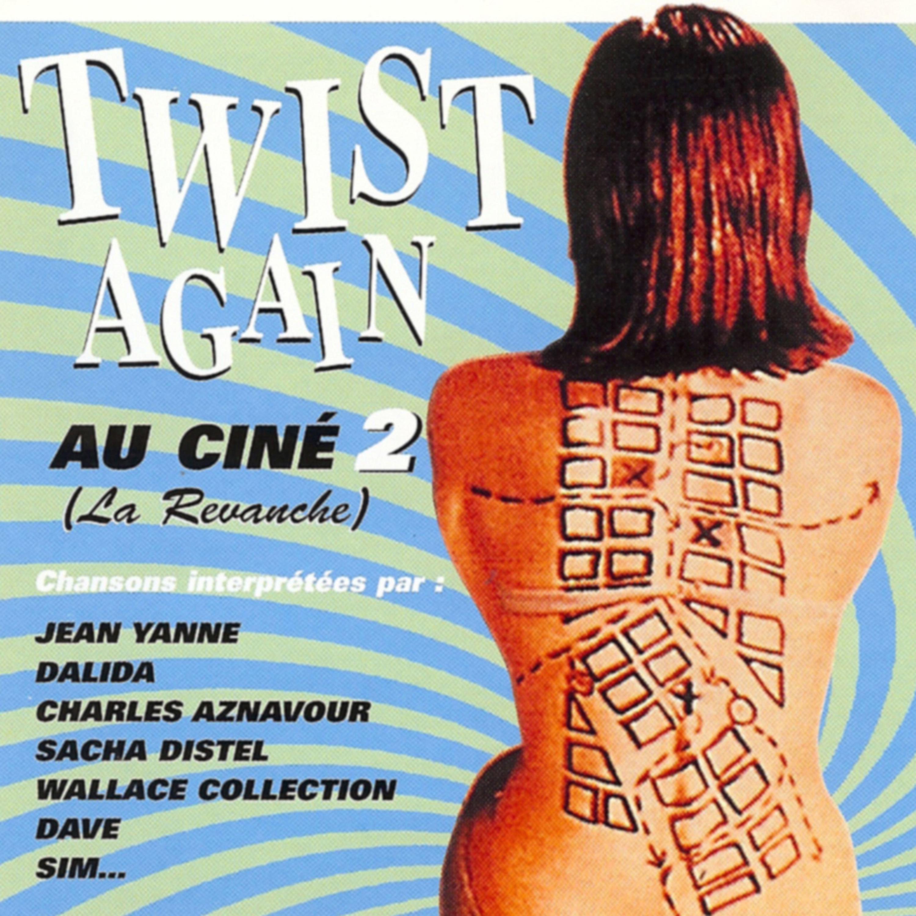 Постер альбома Twist Again au ciné, Vol. 2 (La revanche) [Bandes originales de films]
