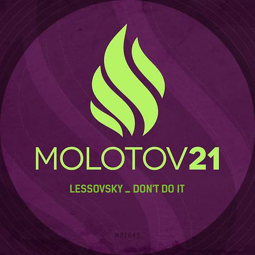 Lessovsky - Don't Do It (Chemical Surf Remix)