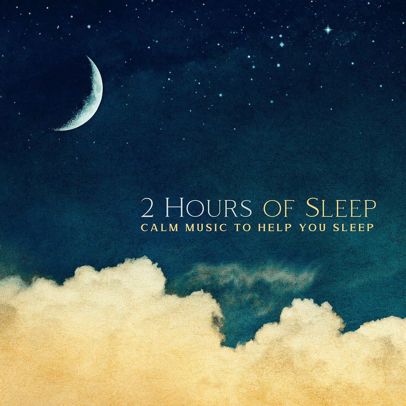 Постер альбома 2 Hours of Sleep