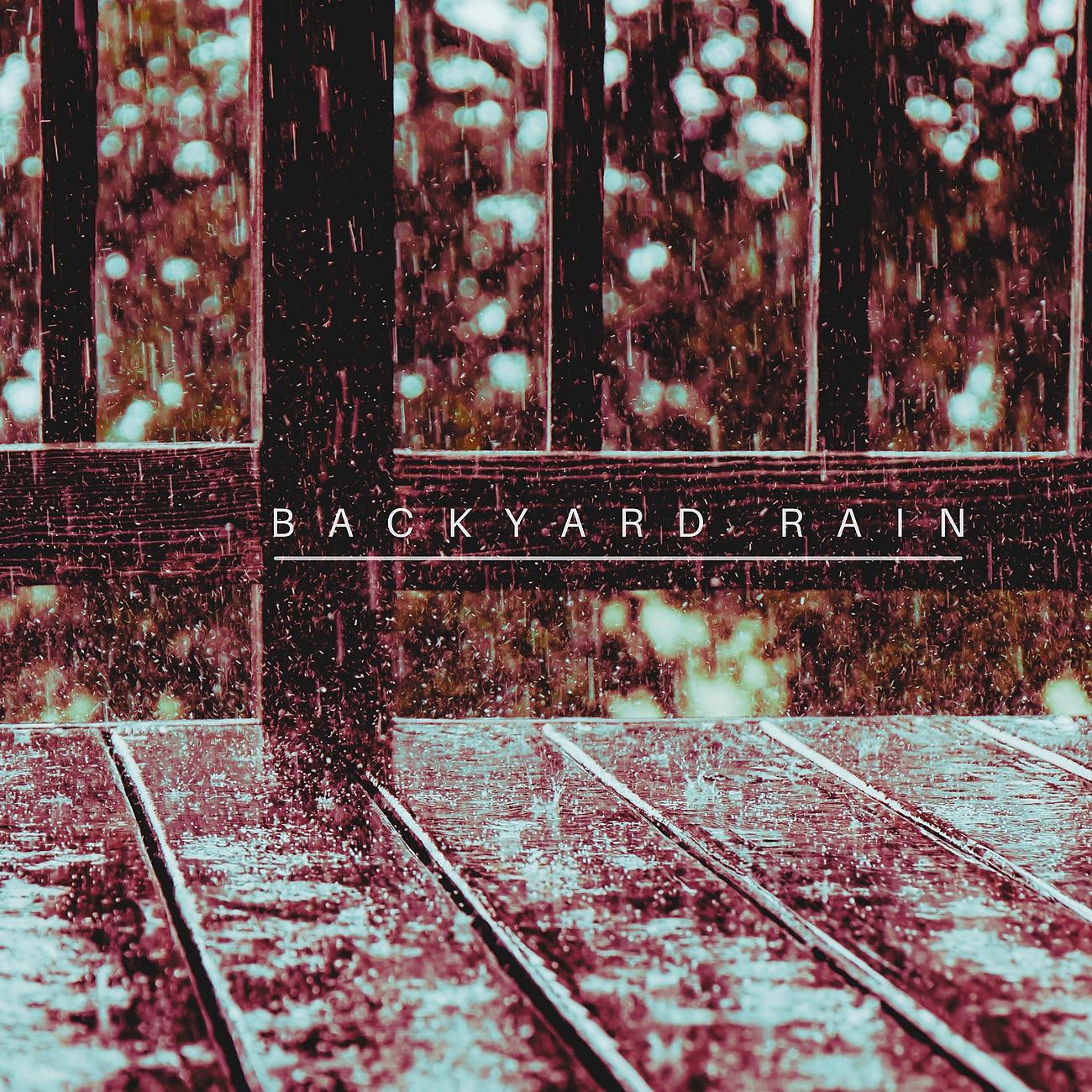 Постер альбома Backyard Rain