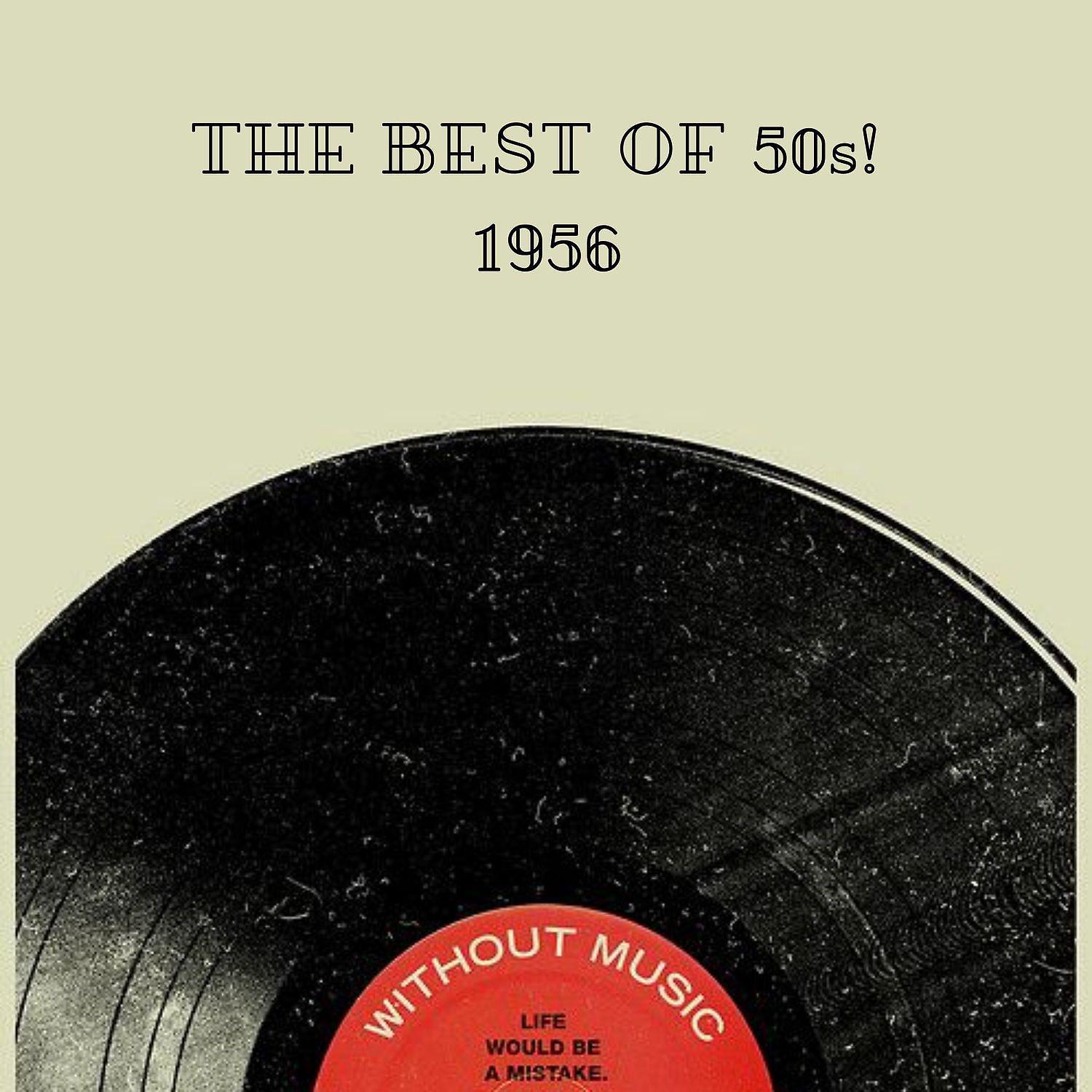 Постер альбома The Best Of 50s! 1956