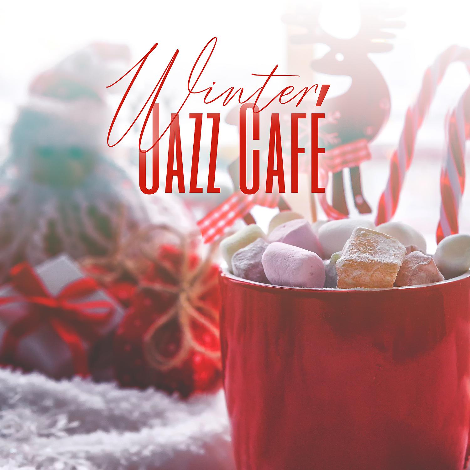 Постер альбома Winter Jazz Café: Lounge Smooth Jazz for Cold Days, Cozy Home, Bar, Chill, Restaurant