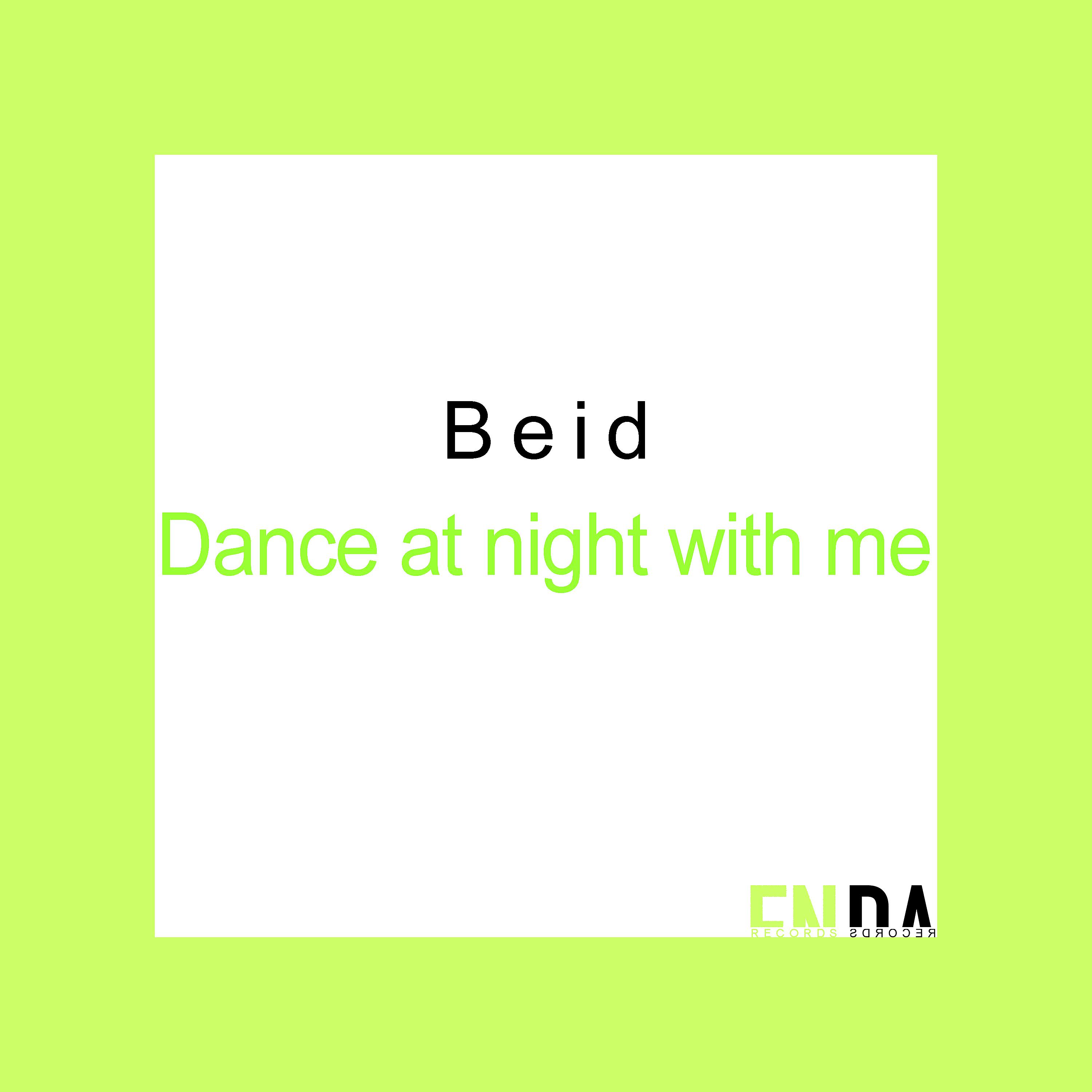 Постер альбома Dance at night with me