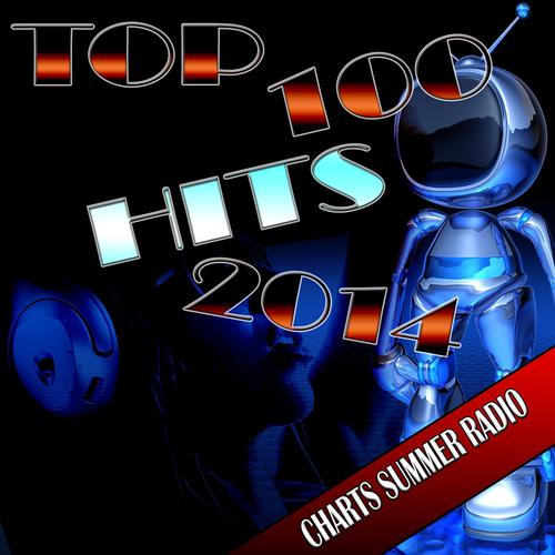 Постер альбома Top 100 Hits 2014