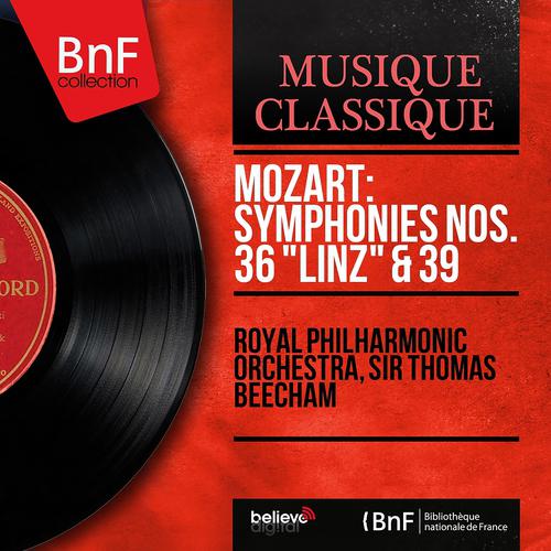 Постер альбома Mozart: Symphonies Nos. 36 "Linz" & 39 (Mono Version)