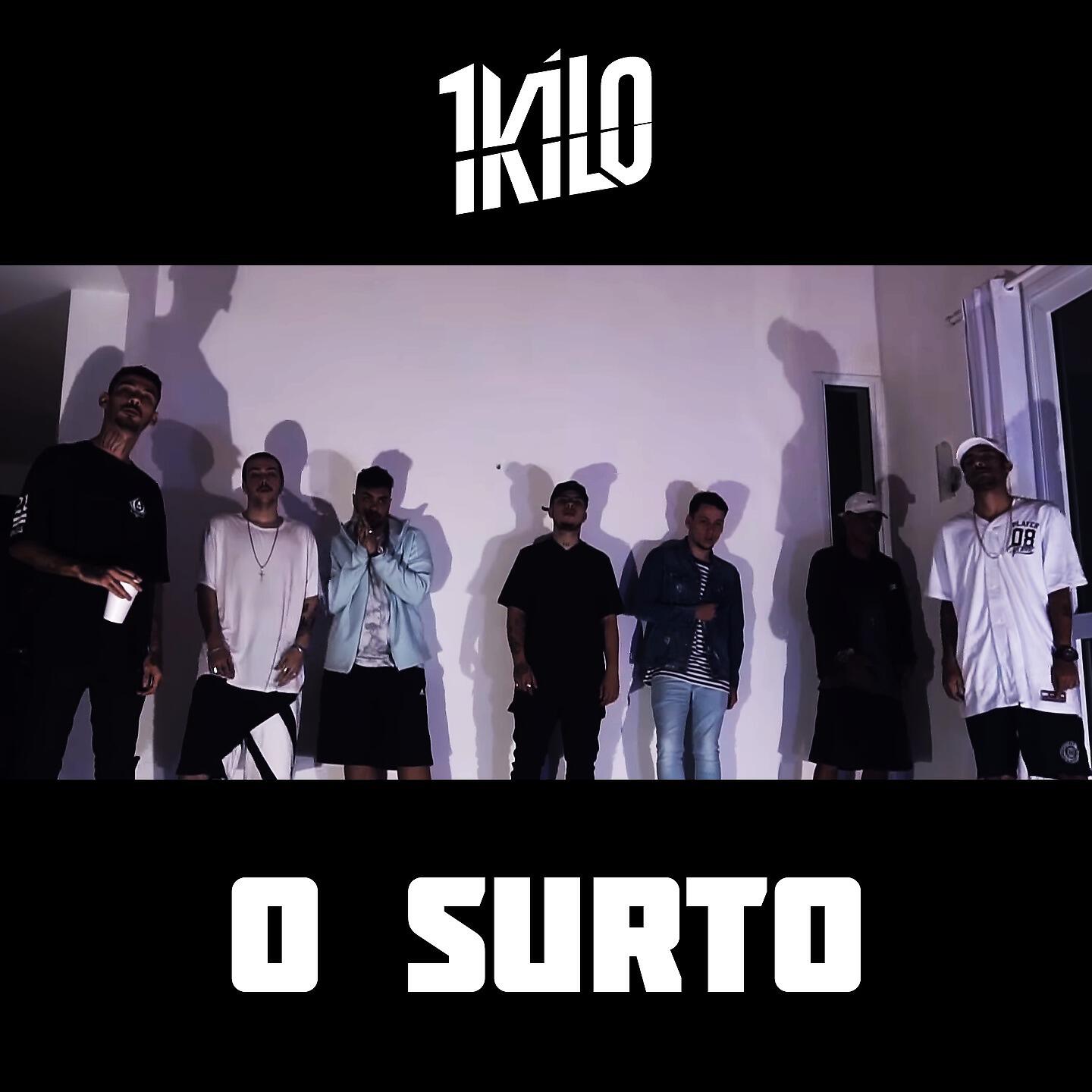 1Kilo - O Surto