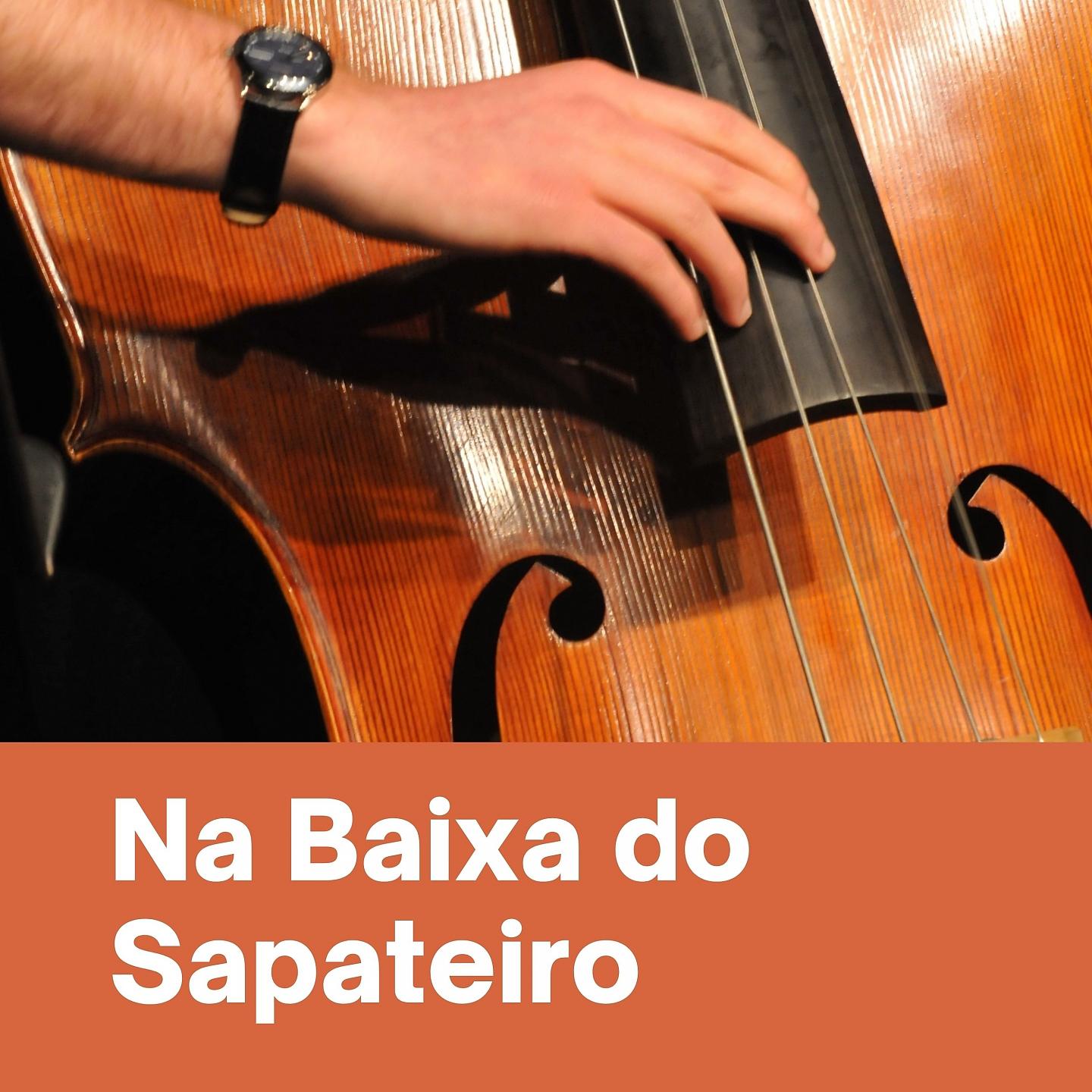 Постер альбома Na Baixa do Sapateiro