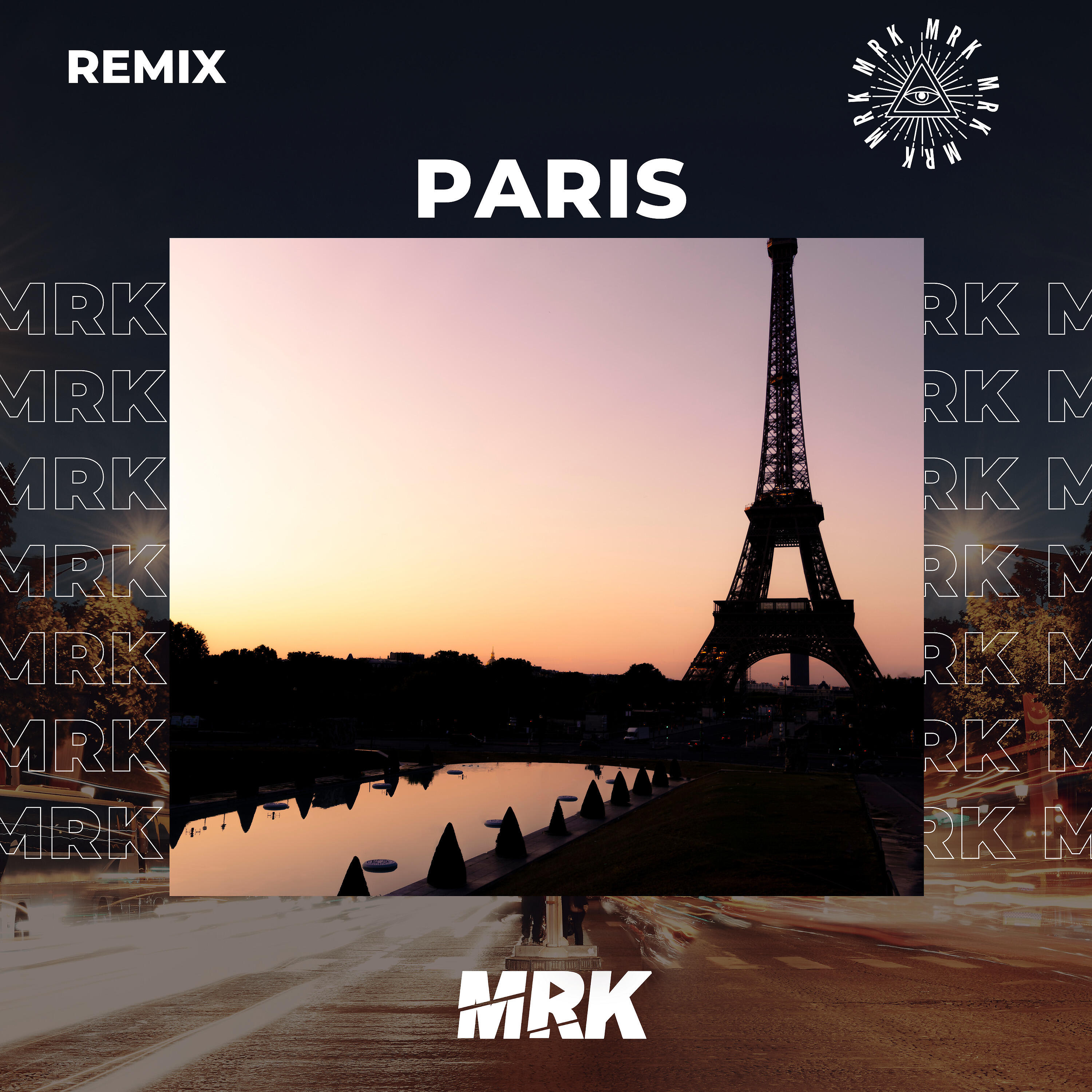 DJ MRK - Paris (Turreo Edit)