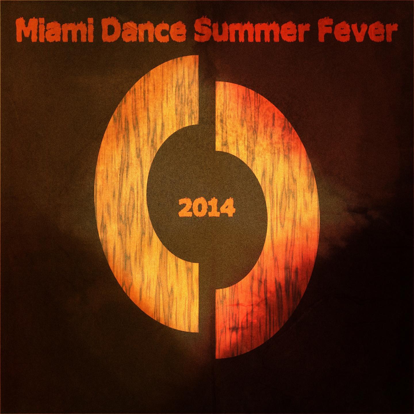 Постер альбома Miami Dance Summer Fever 2014