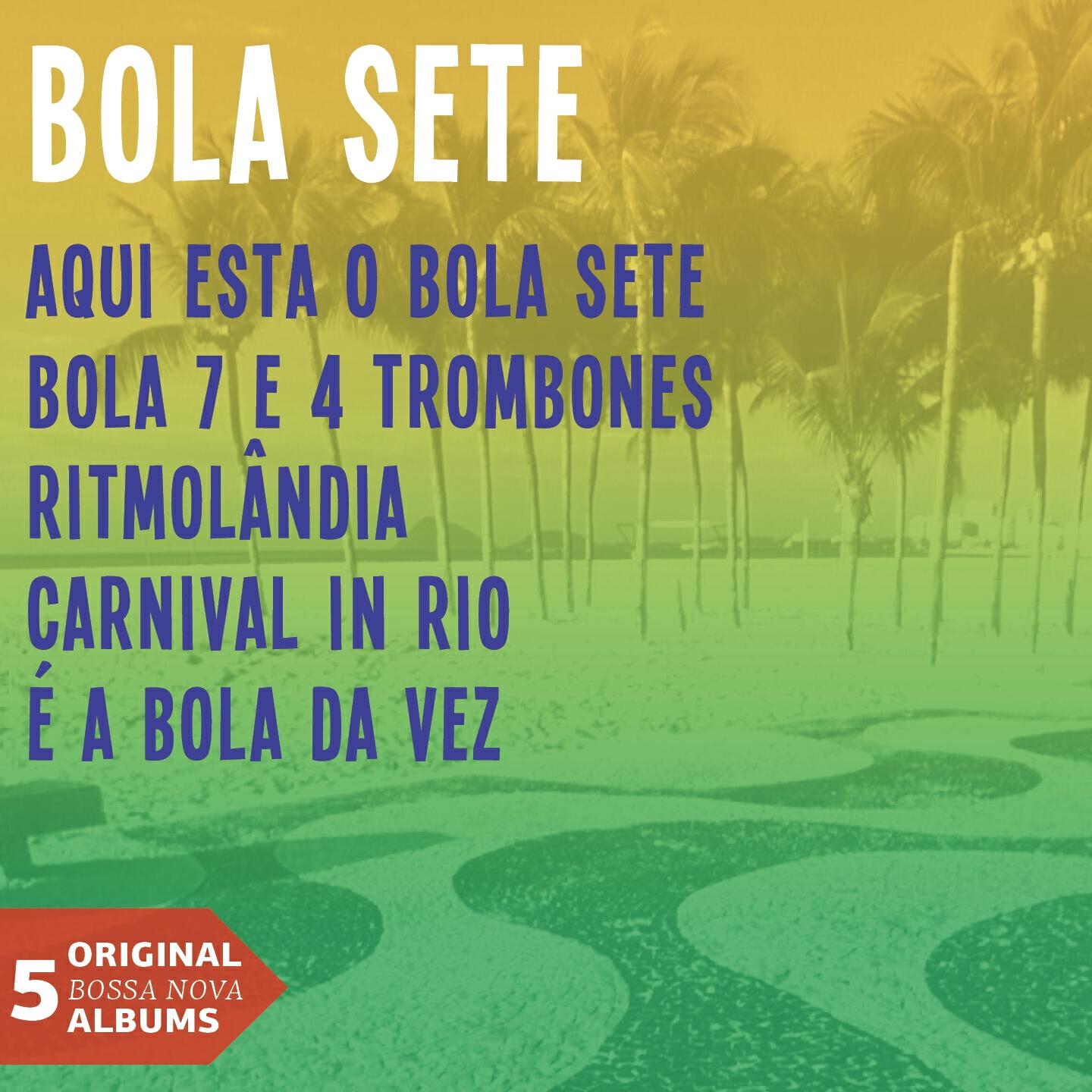 Bola Sete - Señorita Luna (É a Bola da Vez)