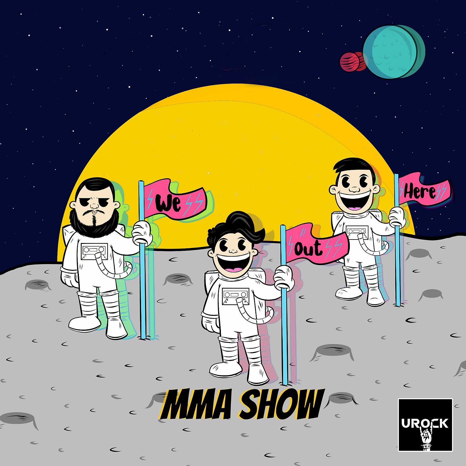 Постер альбома We Out Here MMA Show (From "We Out Here MMA")