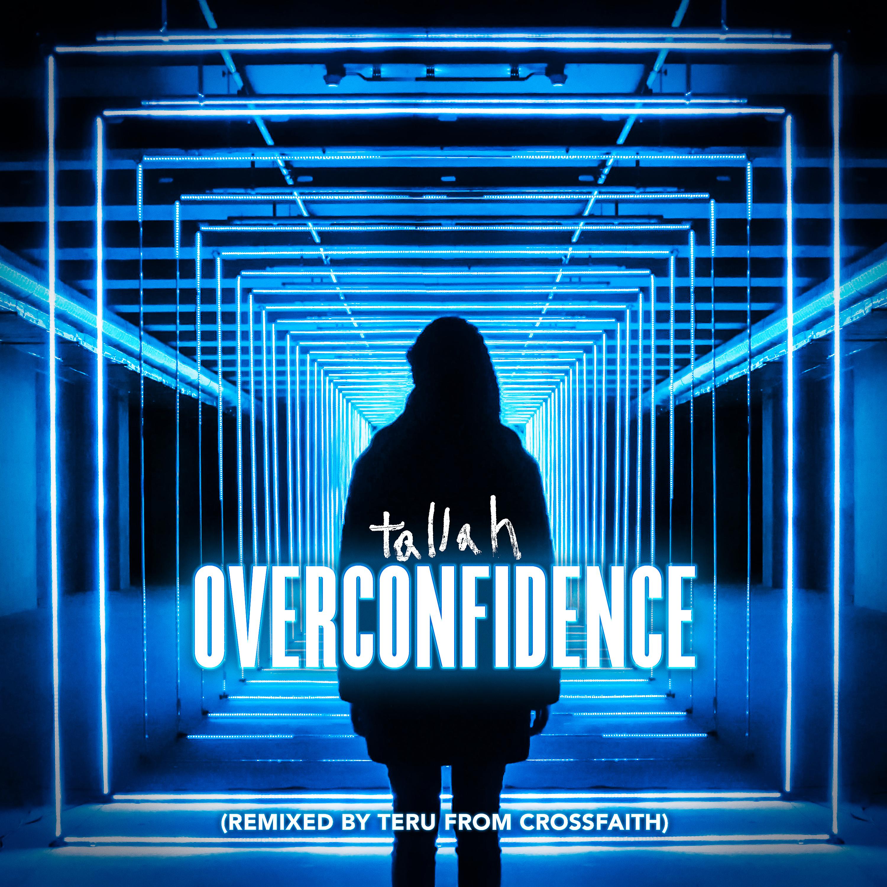 Постер альбома Overconfidence (Remixed by Teru from Crossfaith)