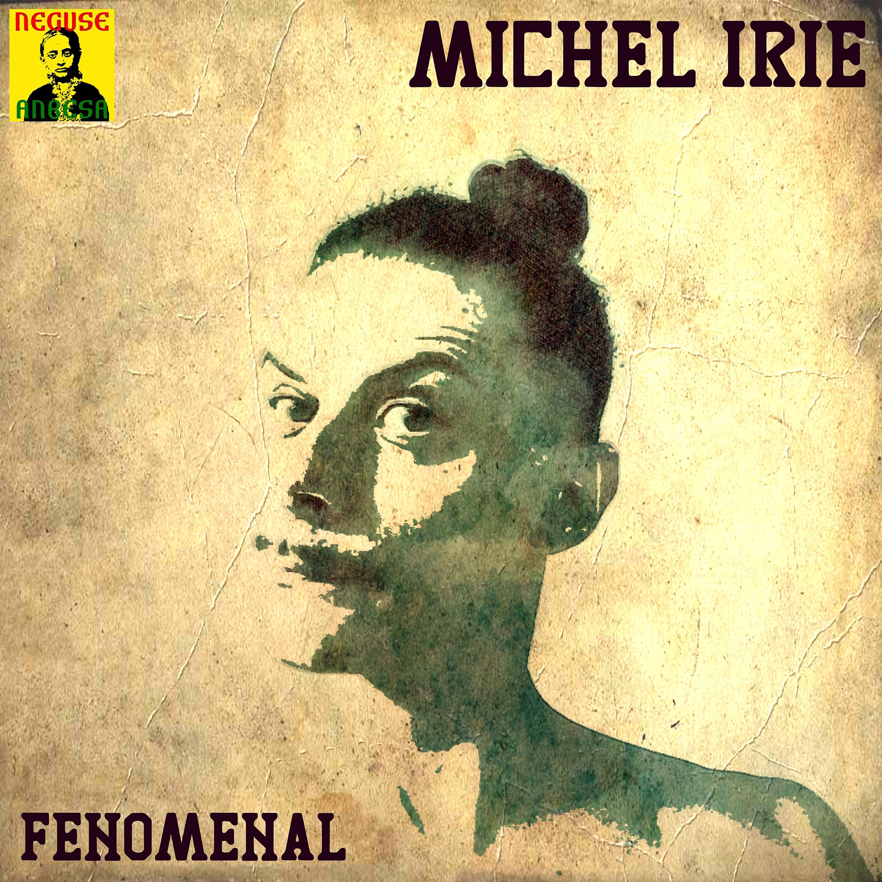 Michel Irie - Fenomenal