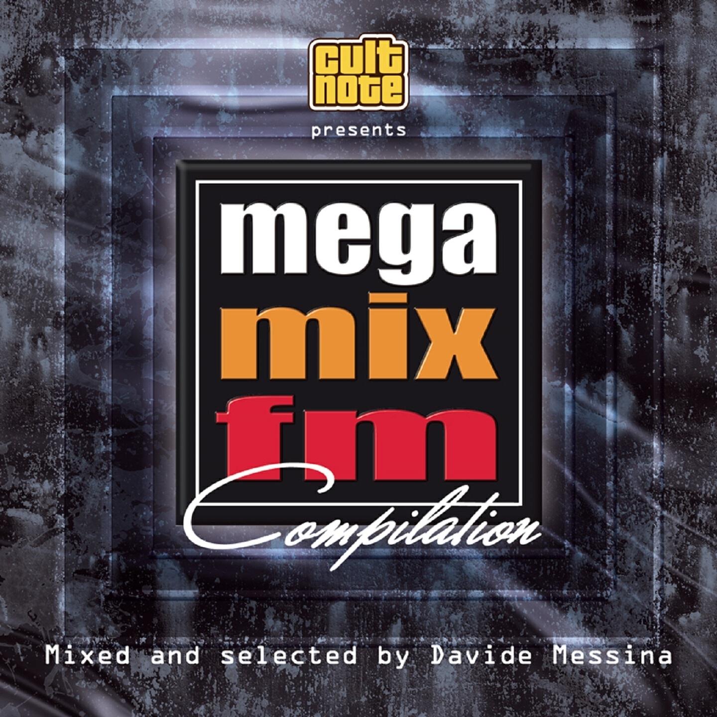 Various Artists - MegaMix.Fm Compilation (Mixed and Selected by Davide Messina)