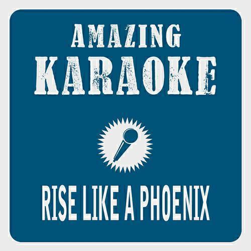 Clara Oaks - Rise Like a Phoenix (Karaoke Version) (Originally Performed By Conchita Wurst)