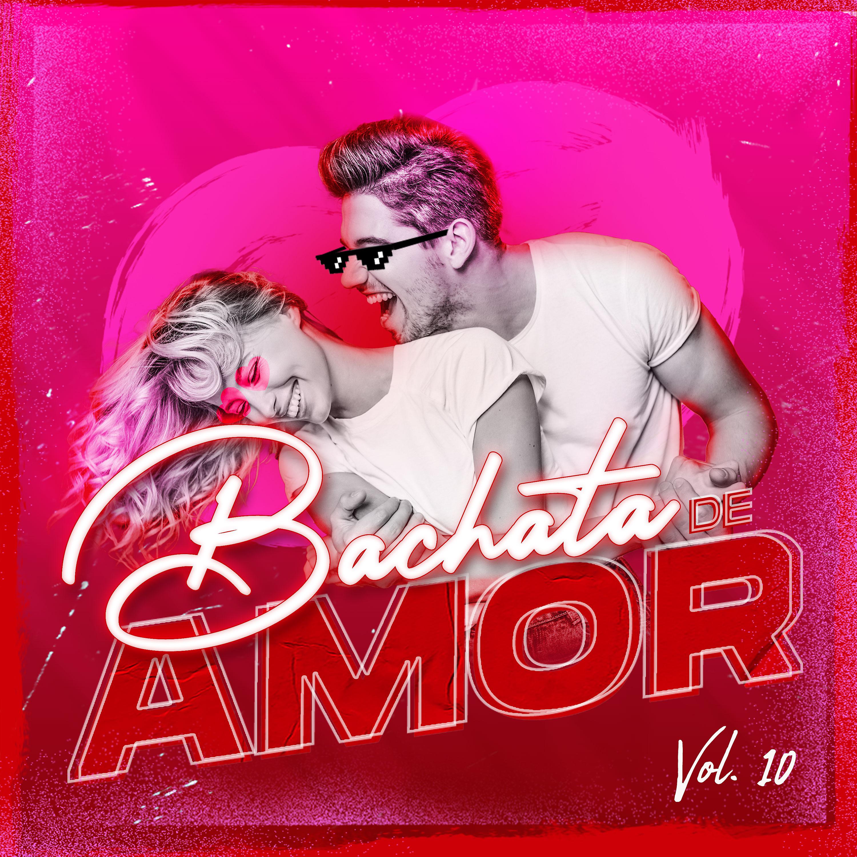 Постер альбома Bachata de Amor, Vol. 10