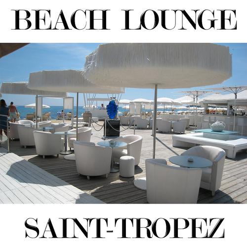 Постер альбома Beach Lounge Saint Tropez
