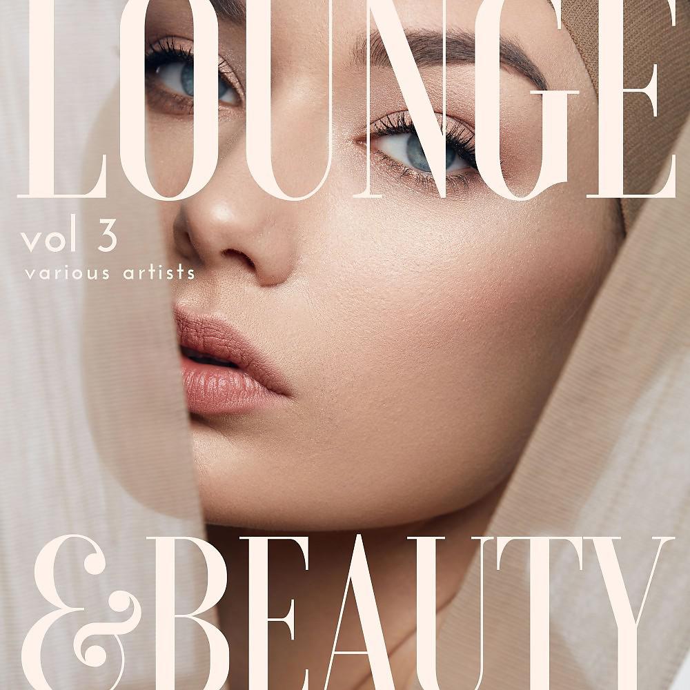 Постер альбома Lounge & Beauty, Vol. 3