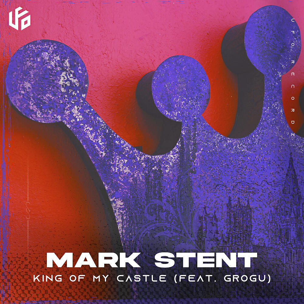 Mark Stent - King of My Castle (Radio Edit)