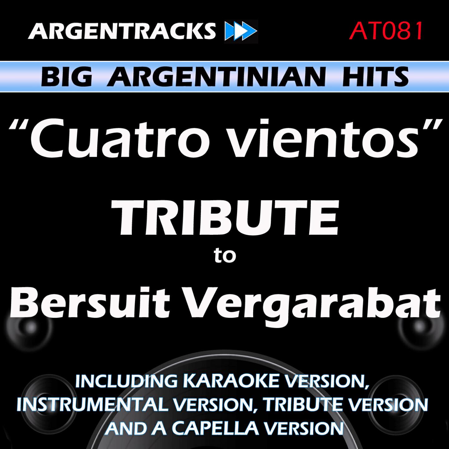 Argentracks - Cuatro Vientos In The Style Of Bersuit Vergarabat (Tribute Version)