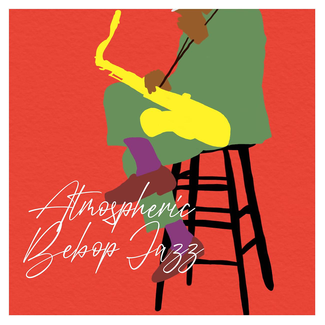 Постер альбома Atmospheric Bebop Jazz