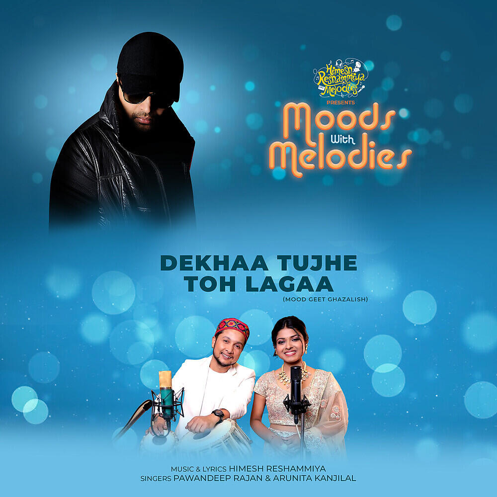 Pawandeep Rajan - Dekhaa Tujhe Toh Lagaa