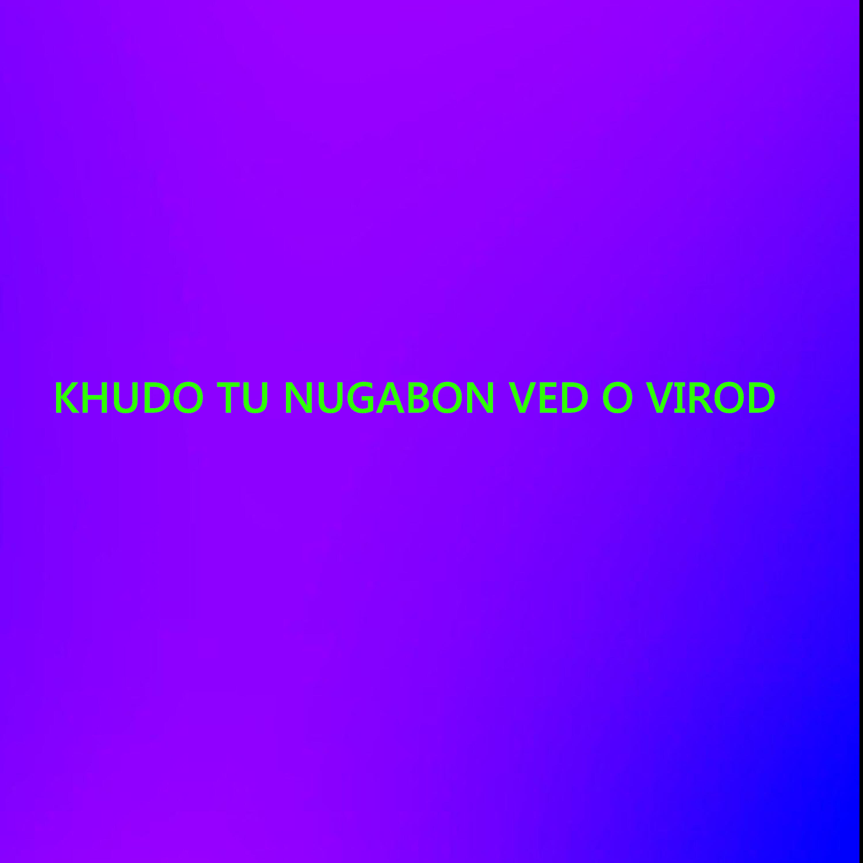 Ramazon-Shuhrat - Khu Virodard