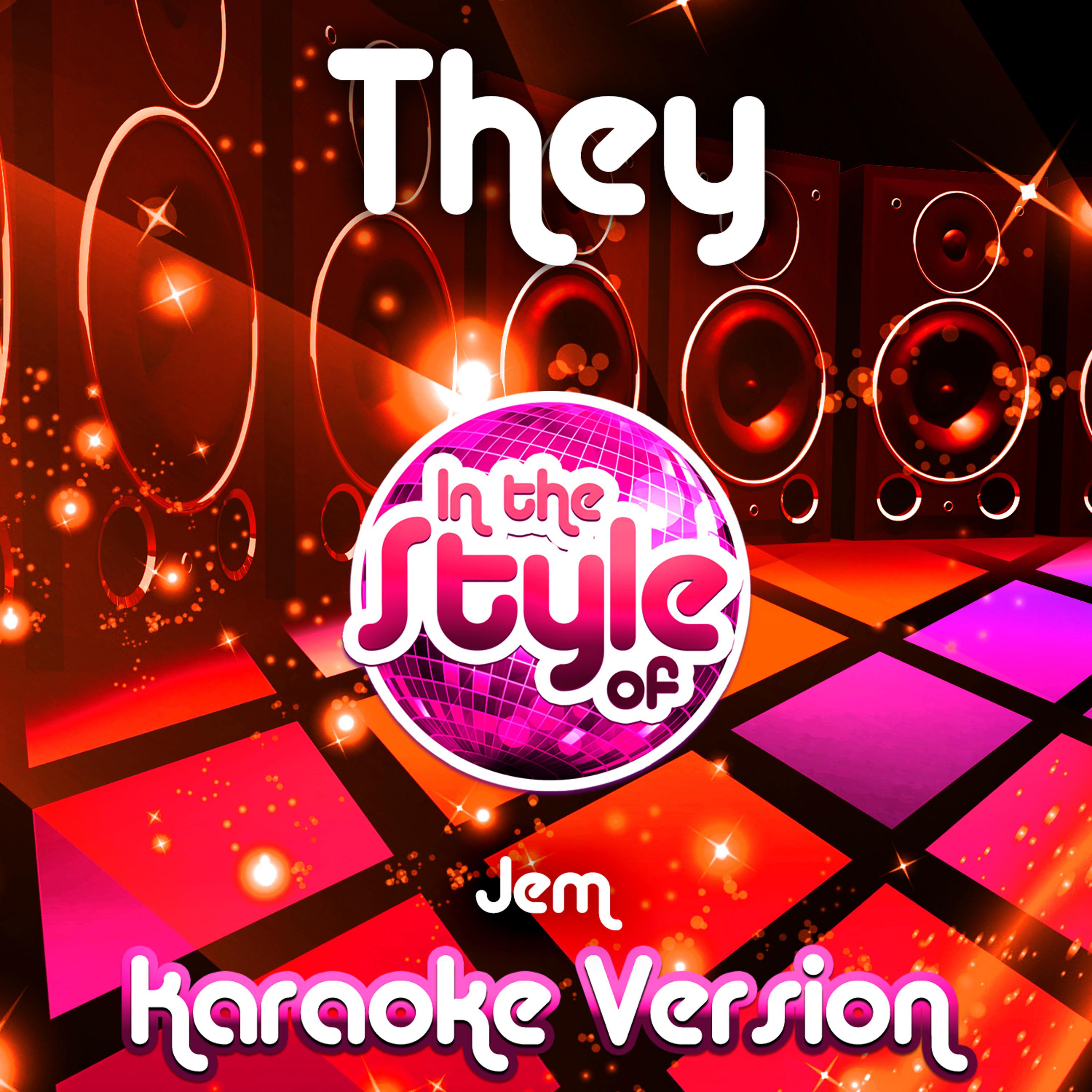 Постер альбома They (In the Style of Jem) [Karaoke Version] - Single