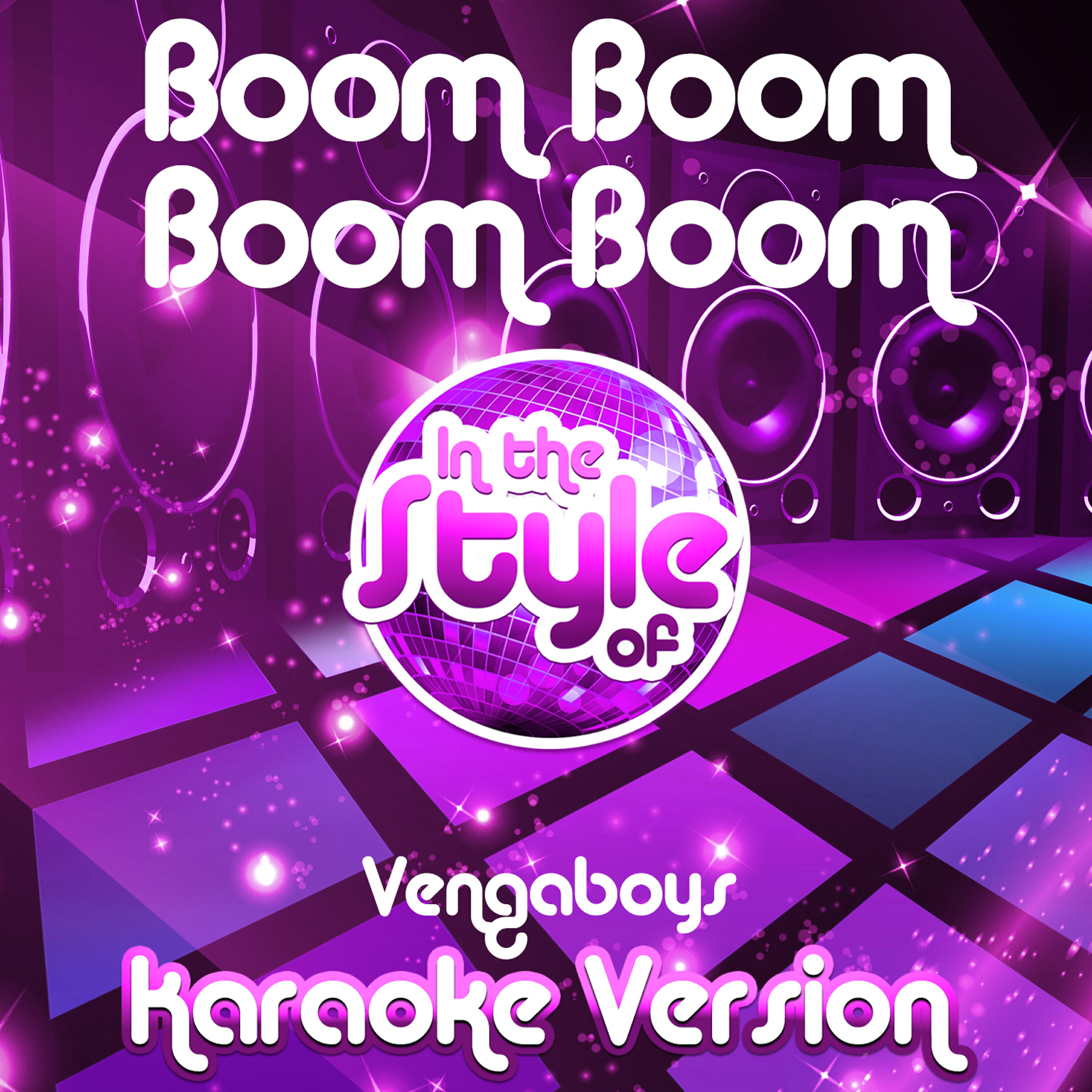 Ameritz Audio Karaoke - Boom Boom Boom Boom (In the Style of Vengaboys) [Karaoke Version]